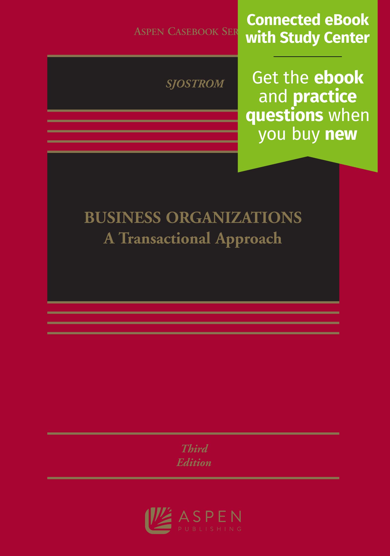 Business Organizations: A Transactional Approach [Connected eBook with Study Center] (Aspen Casebook),Used