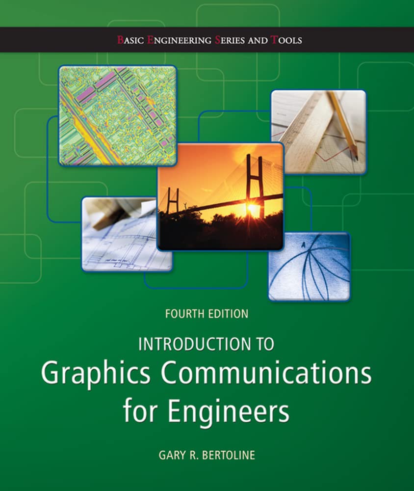 Introduction to Graphics Communications for Engineers (Basic Engineering Series and Tools),Used