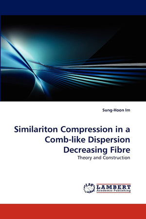 Similariton Compression in a Comblike Dispersion Decreasing Fibre: Theory and Construction,Used