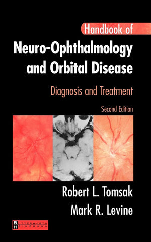 Handbook of NeuroOphthalmology: Diagnosis & Treatment,Used