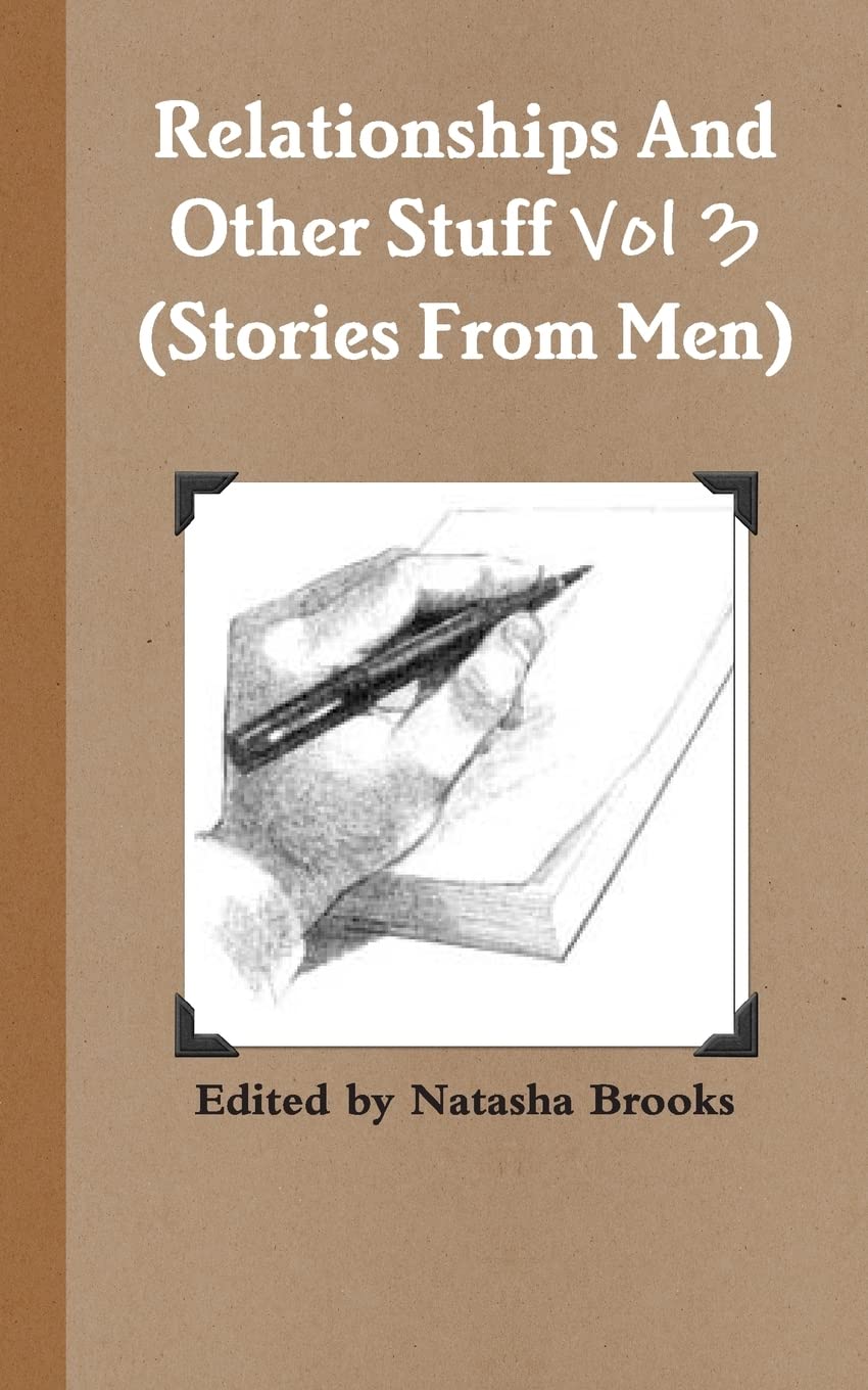 Relationships And Other Stuff Vol 3: True Stories And Poems From Men,Used