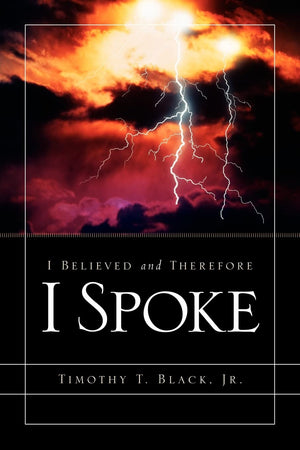 I Believed and Therefore I Spoke,Used
