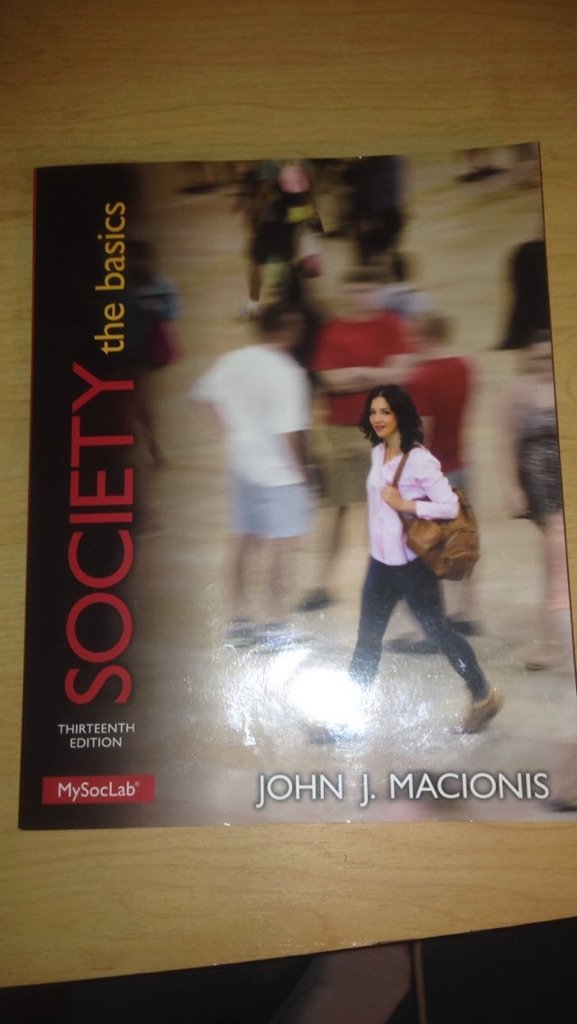 Society: The Basics (13th Edition),Used