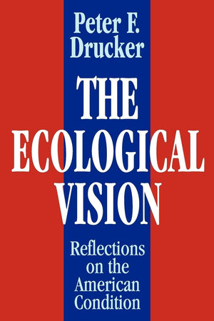 The Ecological Vision: Reflections on the American Condition,Used