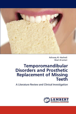 Temporomandibular Disorders and Prosthetic Replacement of Missing Teeth: A Literature Review and Clinical Investigation,Used