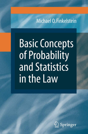 Basic Concepts of Probability and Statistics in the Law,Used