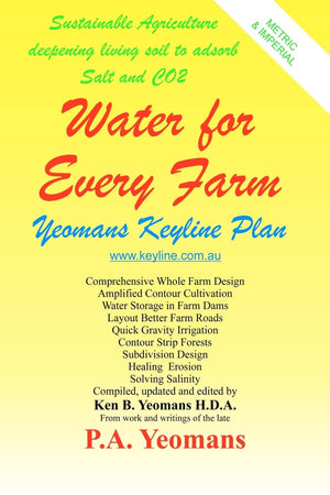 Water For Every Farm: Yeomans Keyline Plan,Used