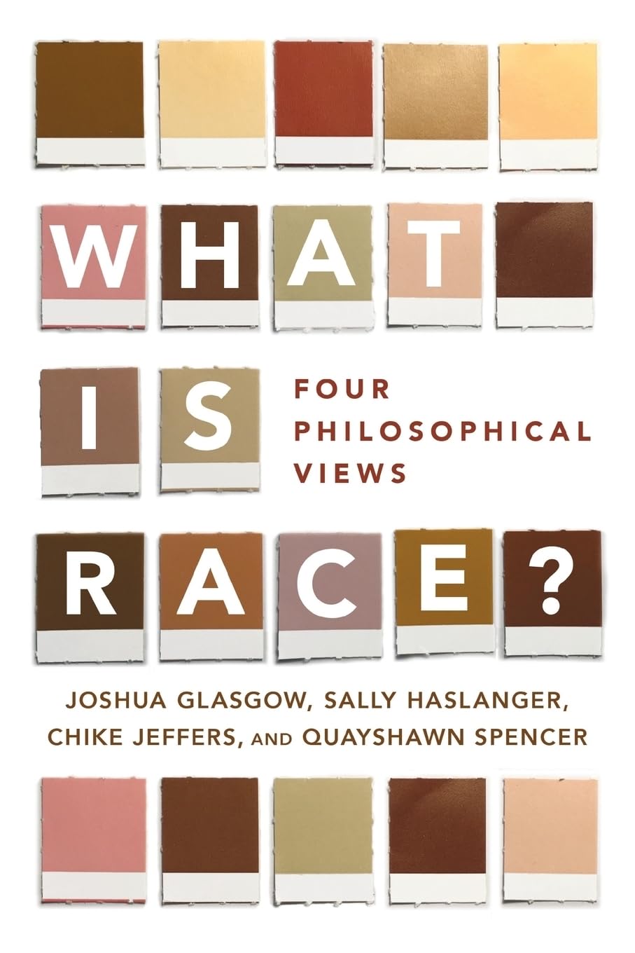 What Is Race?: Four Philosophical Views,Used