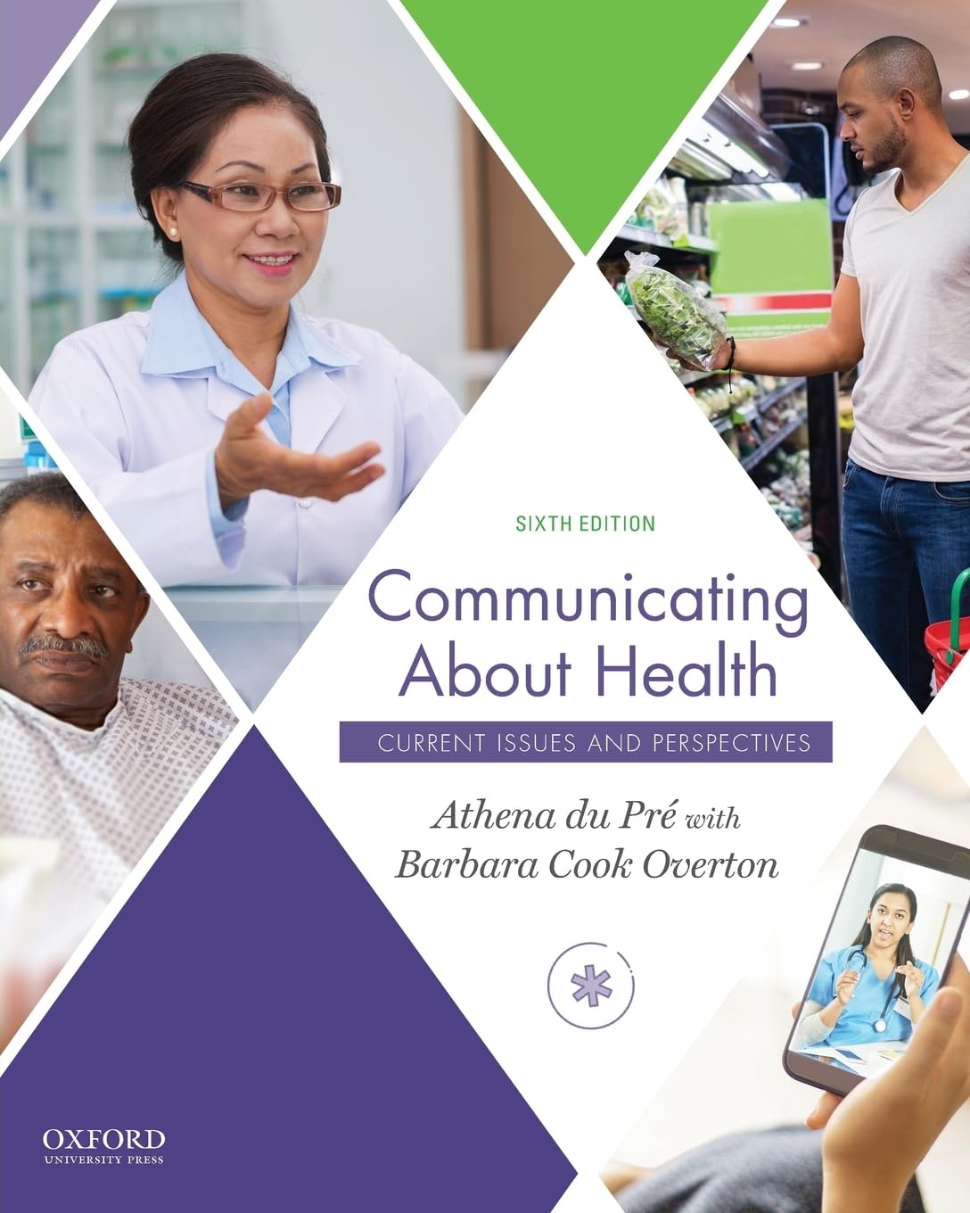 Communicating About Health: Current Issues and Perspectives,Used