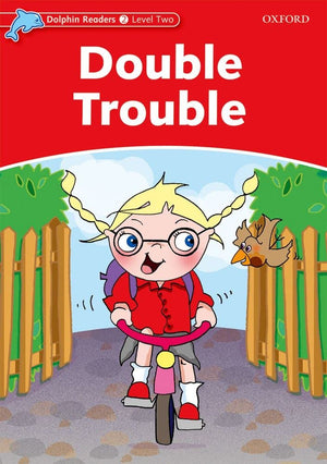 Dolphin Readers: Level 2: 425Word VocabularyDouble Trouble,Used