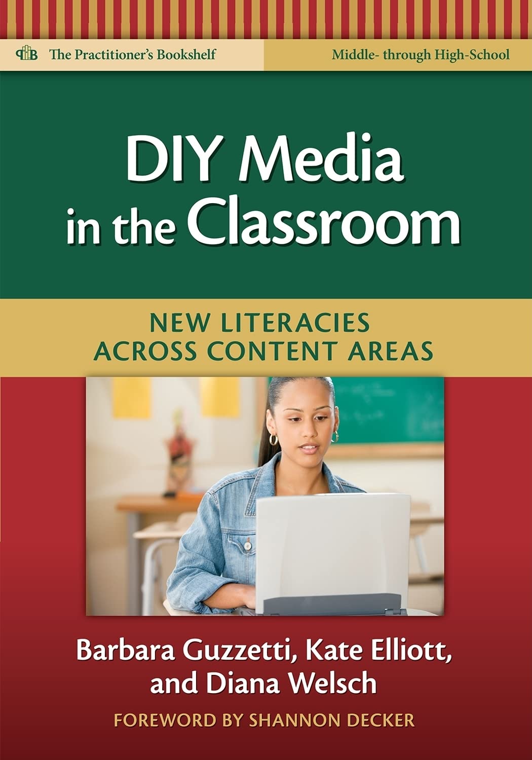 Diy Media In The Classroom: New Literacies Across Content Areas (Language And Literacy Series),Used