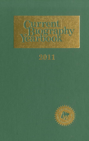 Current Biography Yearbook 2011,Used