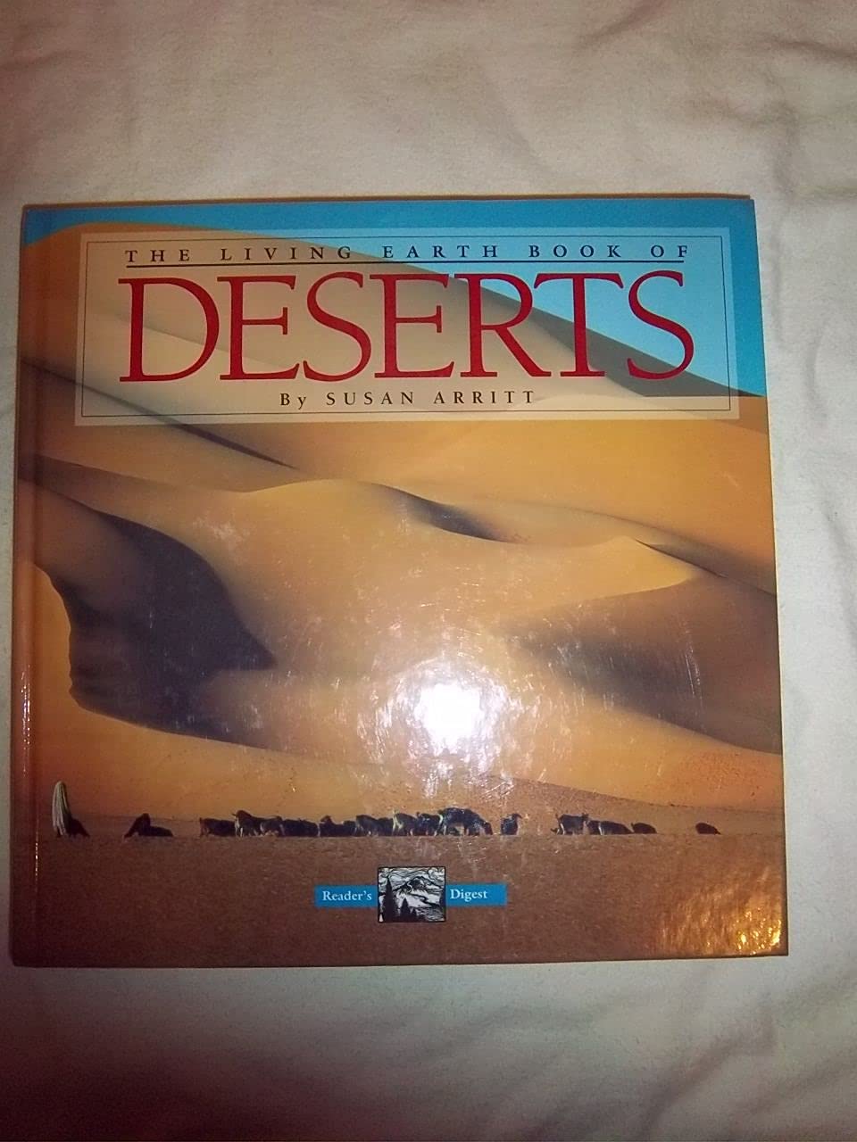 The Living Earth Book of Deserts,Used