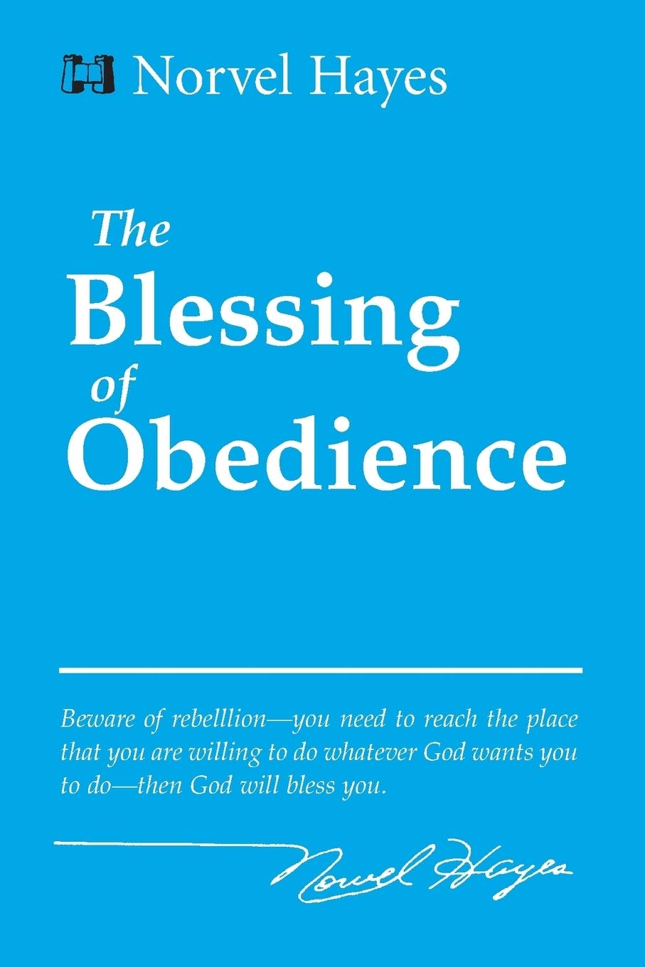 The Blessing Of Obedience