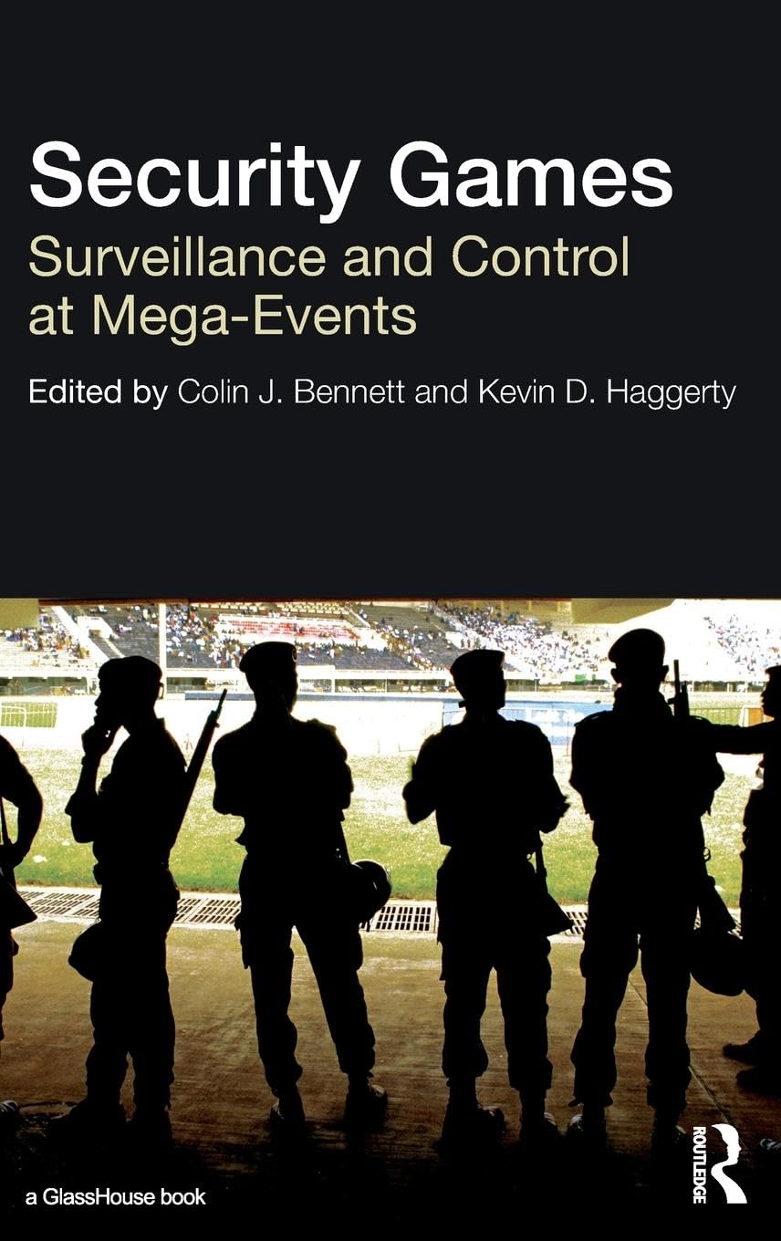 Security Games: Surveillance and Control at MegaEvents (Glasshouse Book),Used