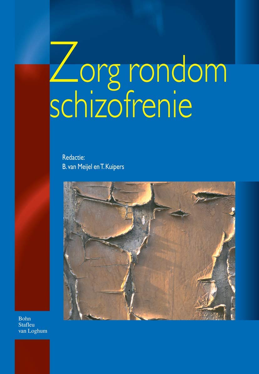 Zorg rondom schizofrenie (Dutch Edition),Used