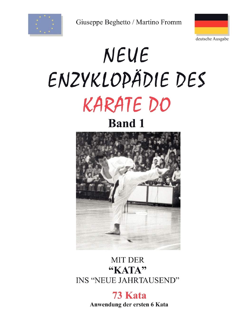 Neue Enzyklopdie des Karate Do: Mit der 