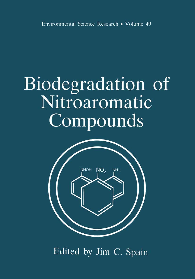 Biodegradation of Nitroaromatic Compounds (Environmental Science Research, 49),Used