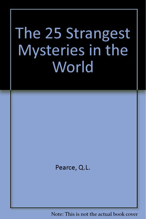 The 25 Strangest Mysteries in the World,Used