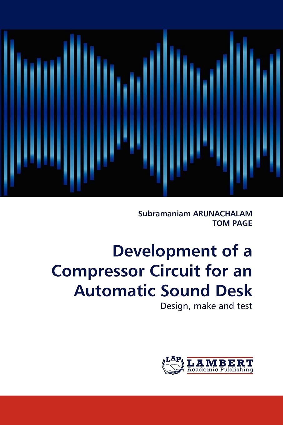 Development of a Compressor Circuit for an Automatic Sound Desk: Design, make and test,Used