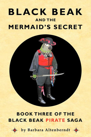 Black Beak And The Mermaid's Secret (The Black Beak Pirate Saga, Book 3),Used