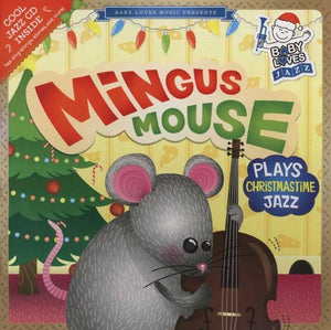 Mingus Mouse Plays Christmastime Jazz (Baby Loves Jazz),Used