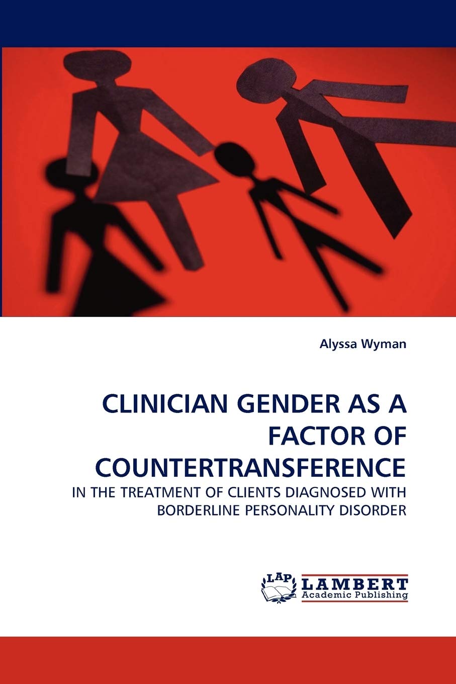 CLINICIAN GENDER AS A FACTOR OF COUNTERTRANSFERENCE: IN THE TREATMENT OF CLIENTS DIAGNOSED WITH BORDERLINE PERSONALITY DISORDER,Used