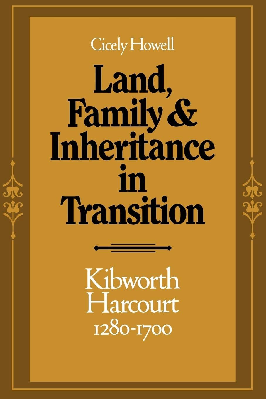 Land, Family and Inheritance in Transition: Kibworth Harcourt 12801700,Used