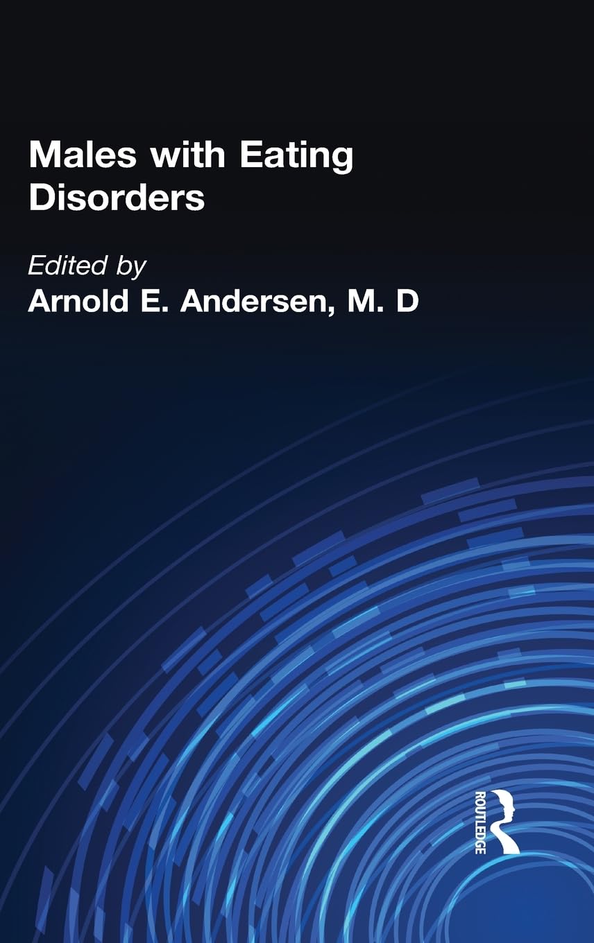 Males With Eating Disorders (Eating Disorders Monograph Series),Used