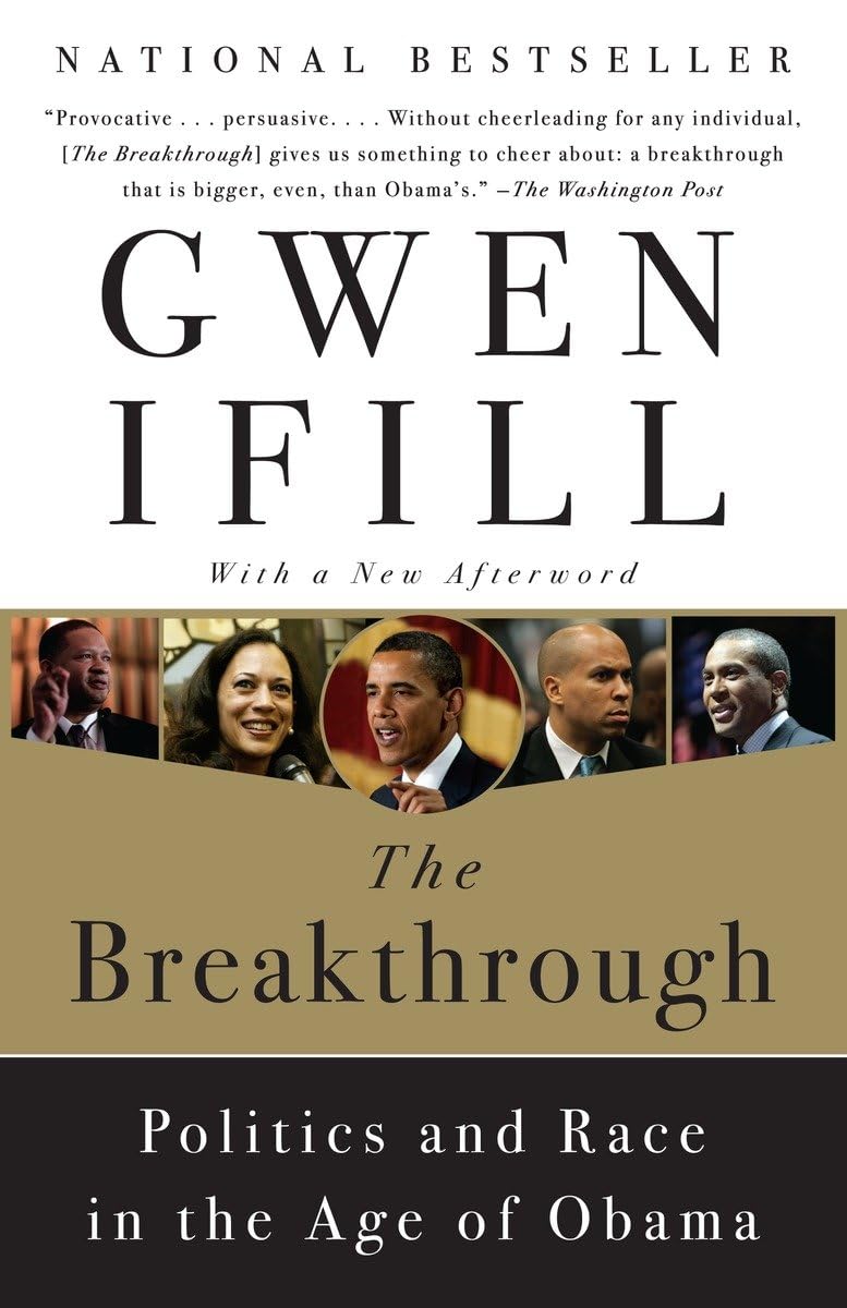 The Breakthrough: Politics and Race in the Age of Obama,Used