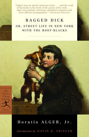 Ragged Dick: Or, Street Life In New York With The Bootblacks (Modern Library Classics),Used