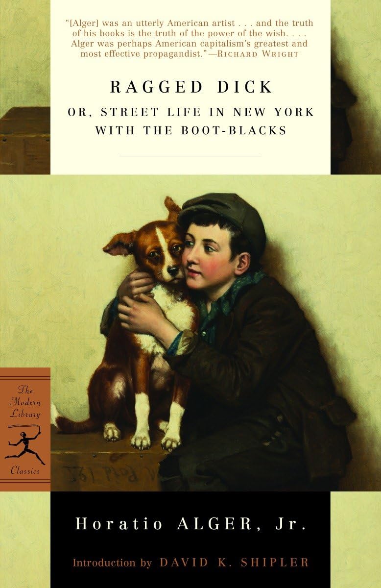 Ragged Dick: Or, Street Life In New York With The Bootblacks (Modern Library Classics),Used