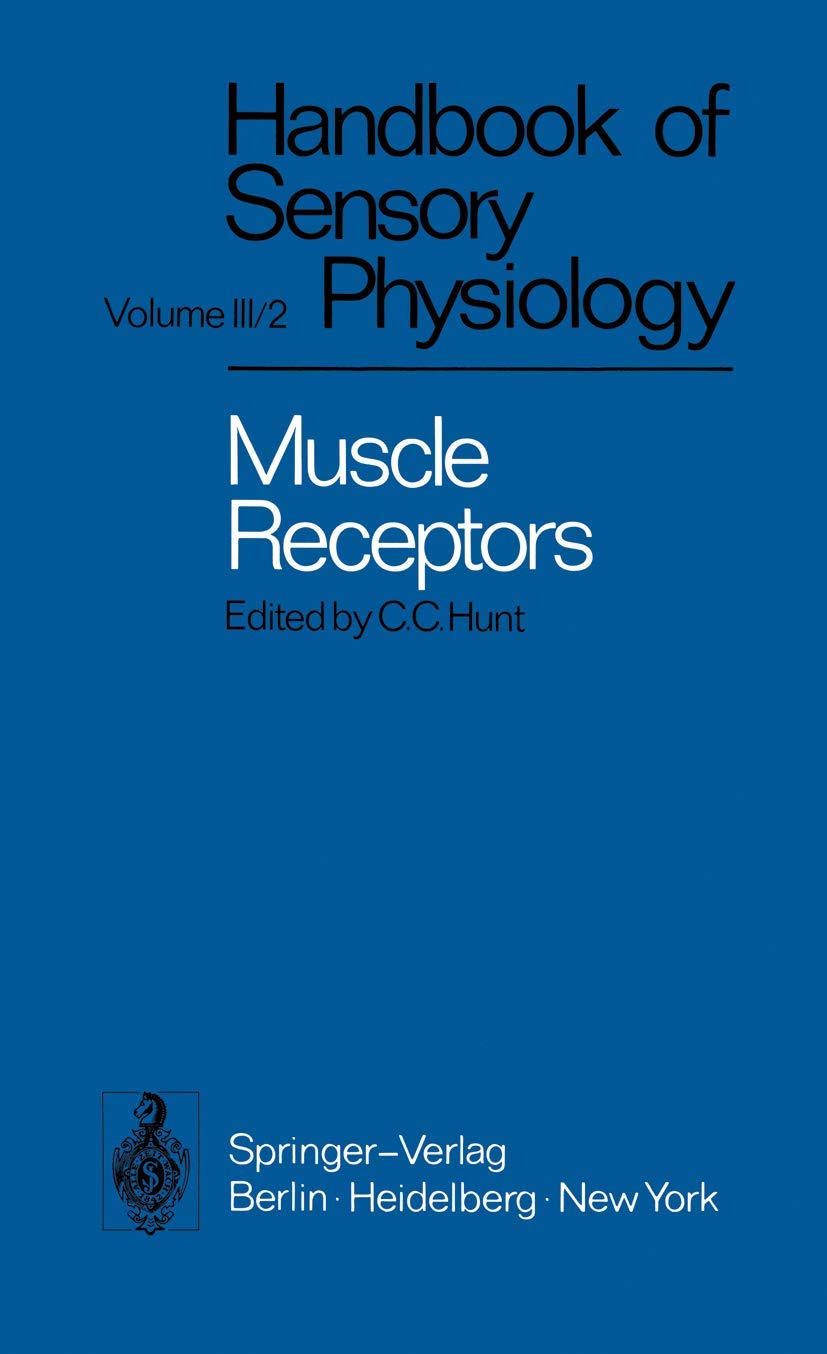 Muscle Receptors (Handbook of Sensory Physiology, 3 / 2),Used