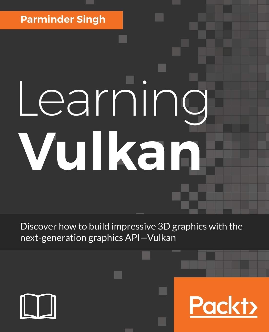 Learning Vulkan: Get introduced to the next generation graphics APIVulkan,Used