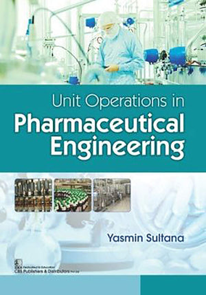 Unit Operations In Pharmaceutical Engineering