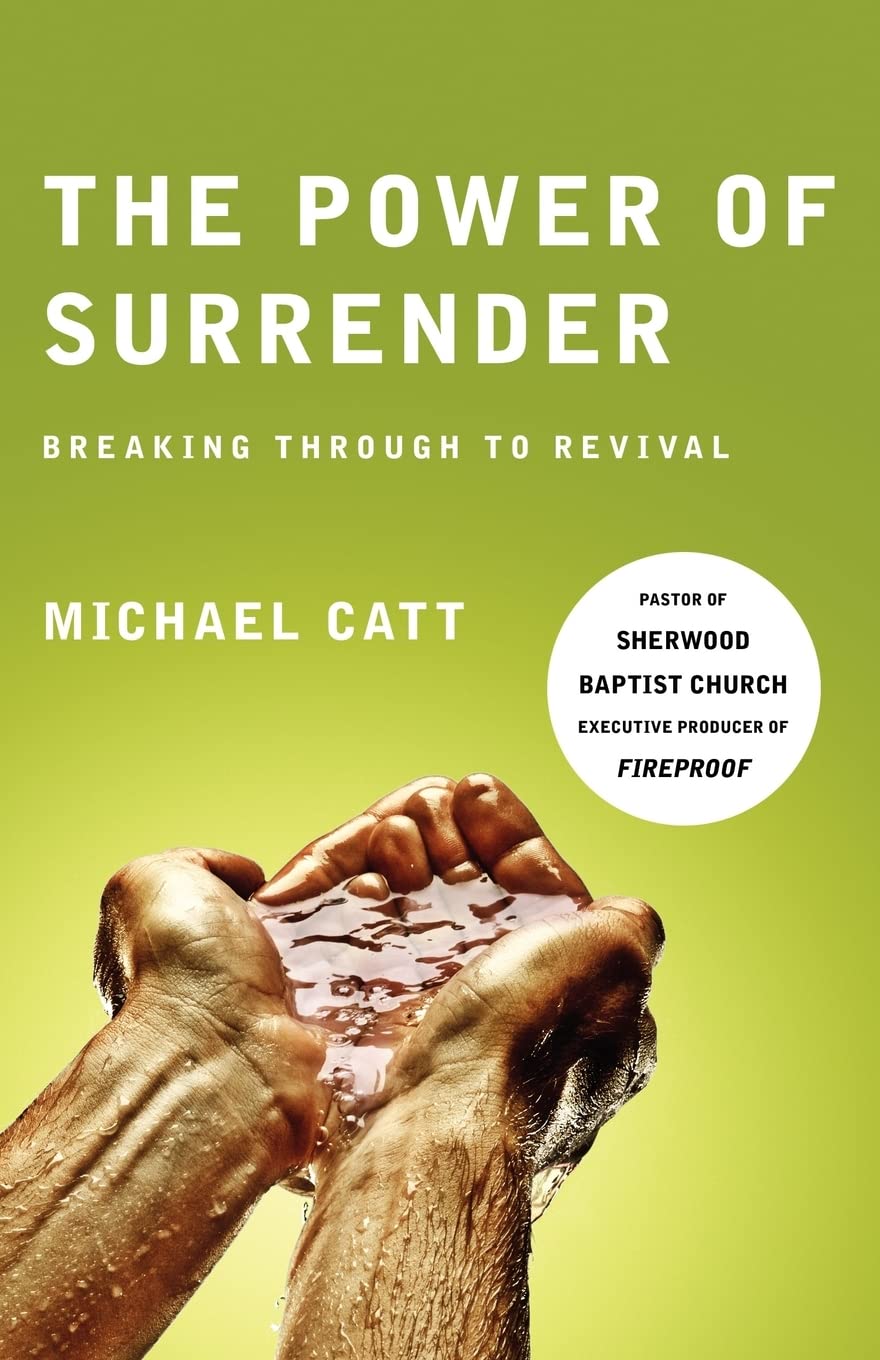 The Power Of Surrender: Breaking Through To Revival,Used