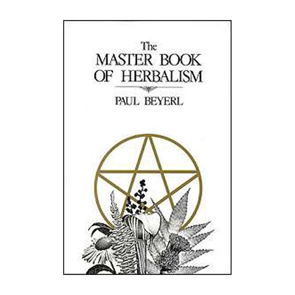 Master Book of Herbalism,New