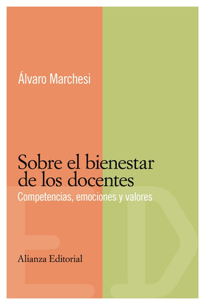 Sobre el bienestar de los docentes: Competencias, emociones y valores (Spanish Edition),Used