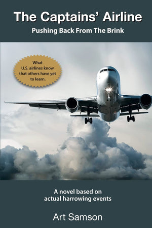 The Captains' Airline: Pushing Back From The Brink,Used