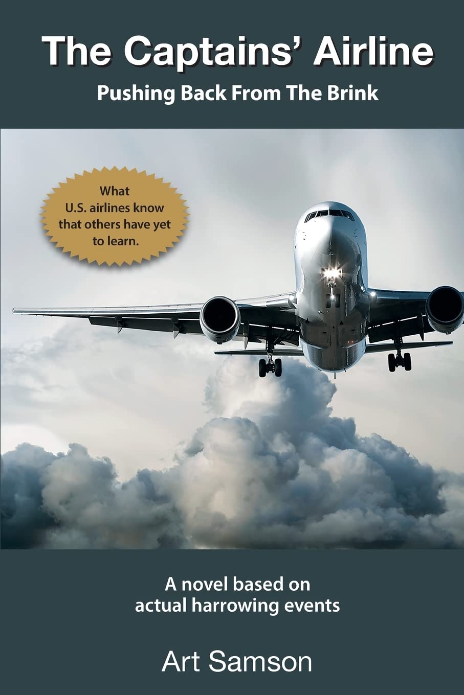 The Captains' Airline: Pushing Back From The Brink,Used