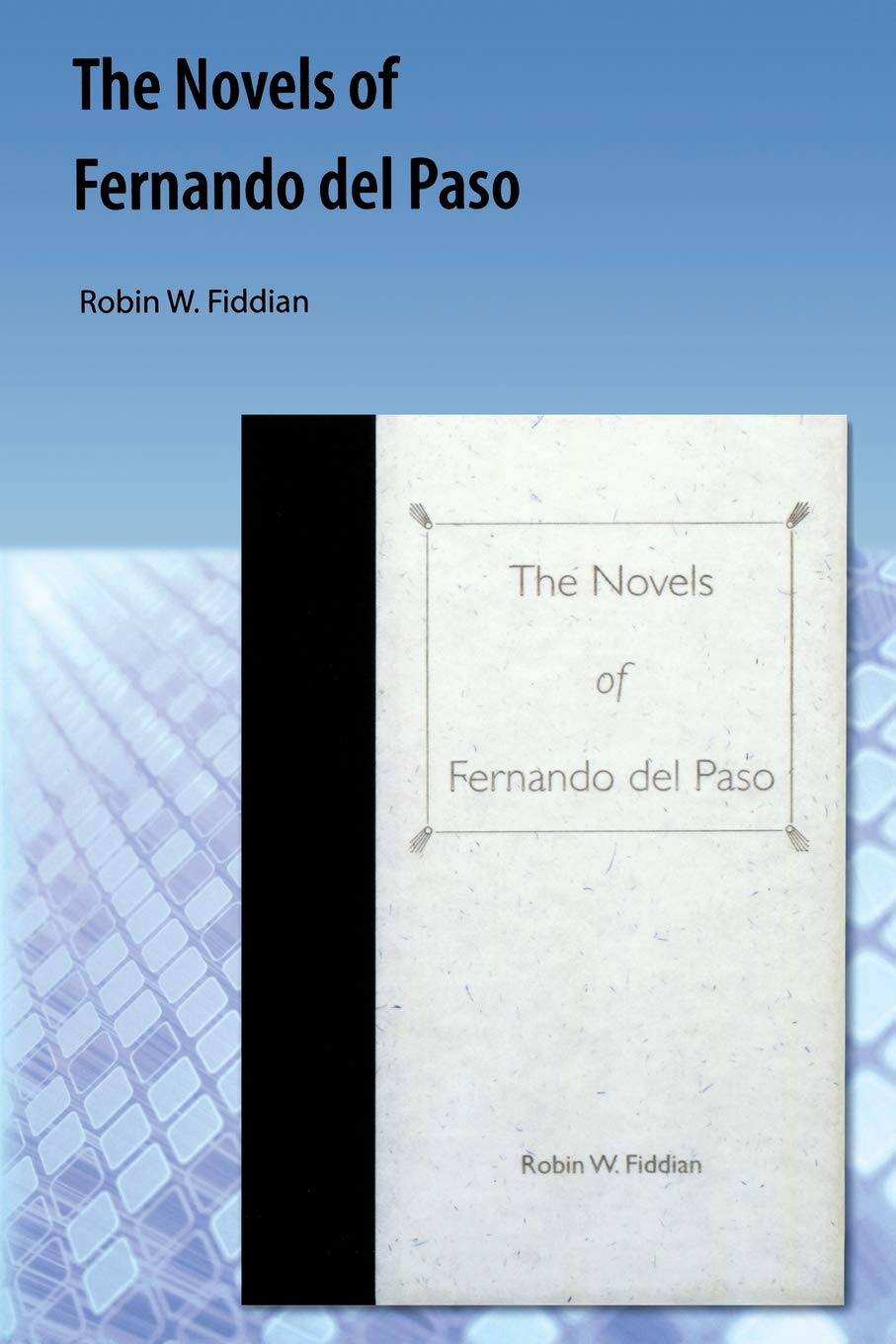 The Novels of Fernando del Paso,Used