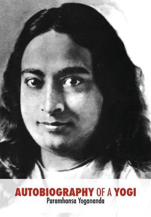 Autobiography Of A Yogi: Unabridged 1946 Edition