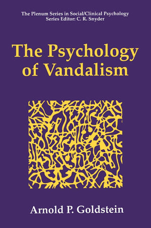 The Psychology of Vandalism (The Springer Series in Social Clinical Psychology),Used