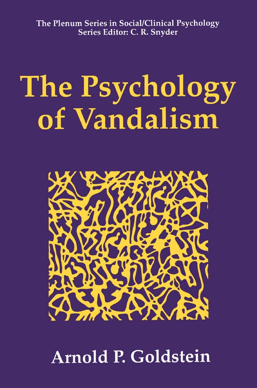 The Psychology of Vandalism (The Springer Series in Social Clinical Psychology),Used