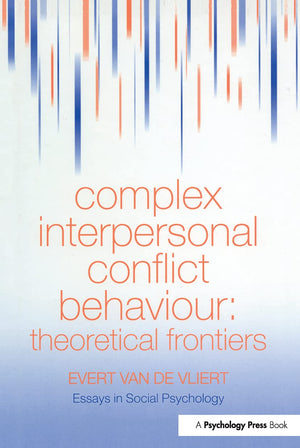 Complex Interpersonal Conflict Behaviour: Theoretical Frontiers (Essays in Social Psychology),Used