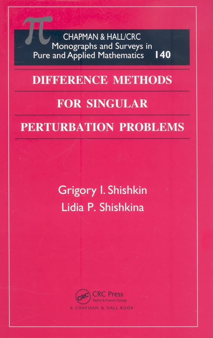 Difference Methods for Singular Perturbation Problems (Monographs and Surveys in Pure and Applied Mathematics),Used