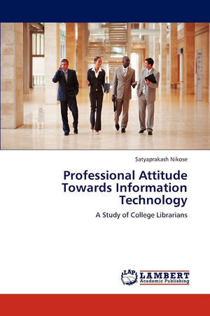 Professional Attitude Towards Information Technology: A Study of College Librarians,Used