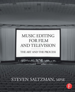 Music Editing for Film and Television: The Art and the Process,Used