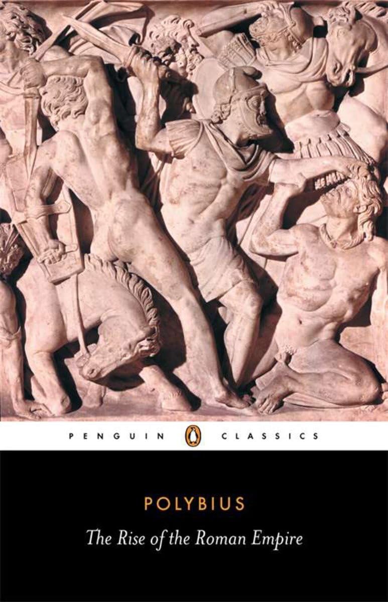 The Rise Of The Roman Empire (Penguin Classics),New