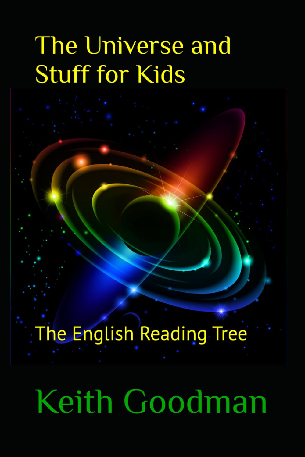 The Universe and Stuff for Kids: The English Reading Tree,Used